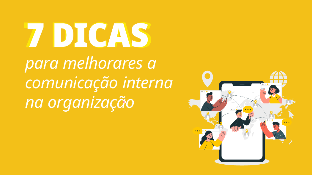 Dicas para melhorares a comunicação interna na organização
